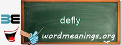 WordMeaning blackboard for defly